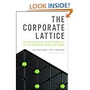 The Corporate Lattice: Achieving High Performance In the Changing World of Work