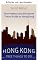 Livro Hong Kong: coisas grátis para fazer - O guia de viagem de gratuidades e descontos em Hong Kong (Gratuidades para viajantes)