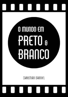 Livro O mundo em preto e branco