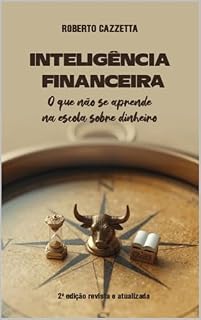 Livro Inteligência Financeira: O que não se aprende na escola sobre dinheiro (2ª edição)