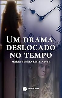 Livro Um drama deslocado no tempo