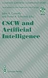 Cscw and Artificial Intelligence, , 3540198164