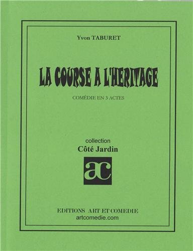 La  course à l'héritage