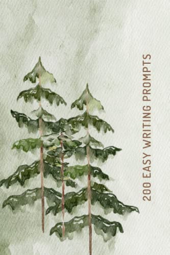 200 Easy Writing Prompts (Journal, Diary)