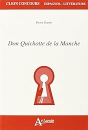 " Don Quichotte de la Manche"