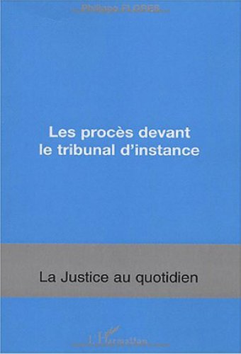 Les  procès devant le tribunal d'instance