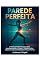 Livro Parede Perfeita: O Método Wall Pilates que Está Revolucionando o Fitness - Transforme seu Corpo em Casa em Apenas 15 Minutos Por Dia