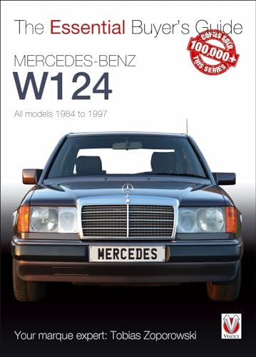 Mercedes-Benz S-Class: W126 Series 1979 to 1991 (Essential Buyer's
