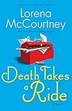 Death Takes a Ride: A Novel (The Cate Kinkaid Files) (Volume 3)