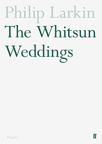 The Whitsun Weddings Larkin Philip Amazon Sg Books