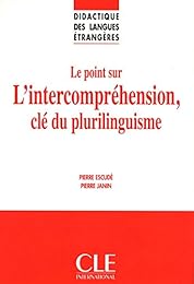 Le  point sur l'intercompréhension, clé du plurilinguisme