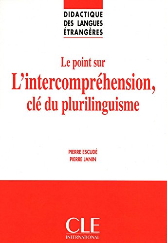 Le  point sur l'intercompréhension, clé du plurilinguisme