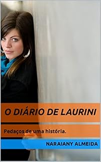 Livro O diário de Laurini: Pedaços de uma história.