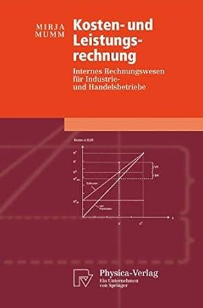 Amazon Com Kosten Und Leistungsrechnung Internes Rechnungswesen
