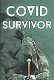 COVID SURVIVOR: ✋💢✋ Covid Journal | Best