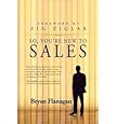 So, You're New to Sales
