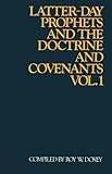 Paperback Latter-day prophets and the Doctrine and Covenants Volume 1 Book