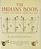 The Indians' Book: Authentic Native American Legends, Lore & Music by 