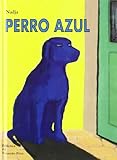 Perro Azul . Mini (Spanish Edition) by 