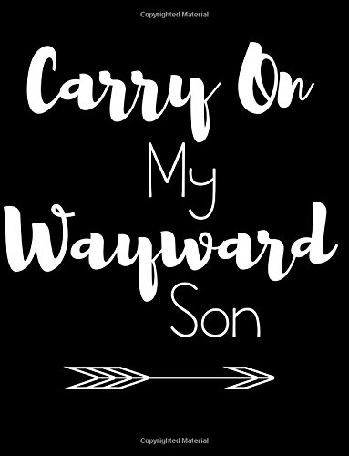 Carry On My Wayward Son College Ruled Notebook