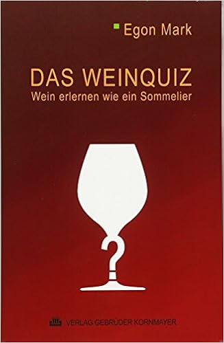 Amazon Com Das Weinquiz Wein Erlernen Wie Ein Sommelier 9783938173411 Mark Egon Books