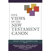 Five Views on the New Testament Canon