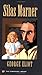 Silas Marner (Townsend Library Edition)
