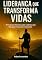 Livro Liderança que Transforma Vidas: Princípios Eternos para Transformar Vidas
