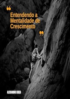 Livro Entendendo a Mentalidade de Crescimento