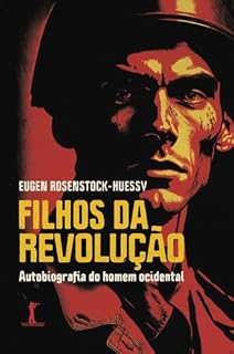 Livro Filhos da revolução: Autobiografia do homem ocidental