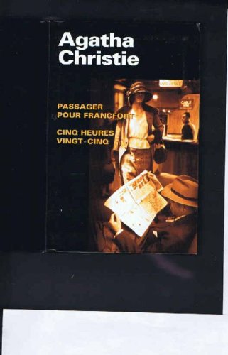 Cinq heures vingt-cinq