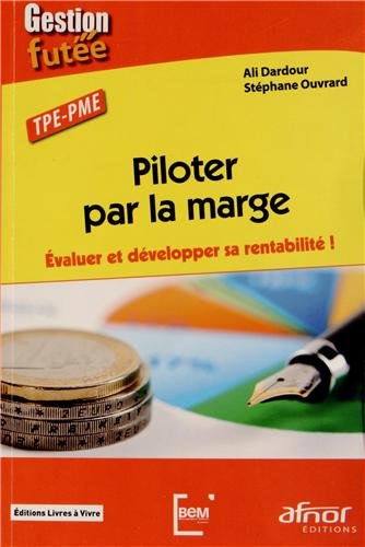 Piloter par la marge