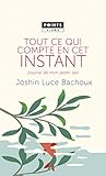 Tout ce qui compte en cet instant. Journal de mon jardin zen (POINTS Vivre) (French Edition) by