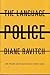 The Language Police - Book by Diane Ravitch