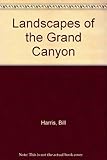 Landscapes Of The Grand Canyon by 