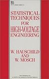 Statistical Techniques for High-Voltage Engineering