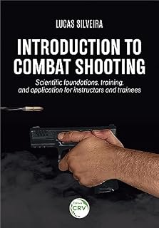 Livro Introduction to combat shooting: Scientific foundations, training, and application for instructors and trainees