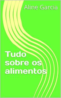Livro Tudo sobre os alimentos