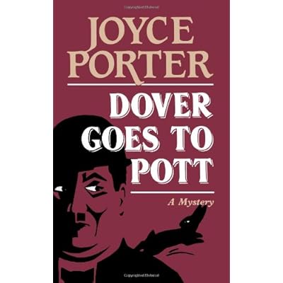Dover Goes to Pott: A Mystery