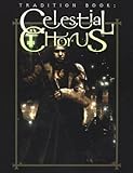 Image de Tradition Book: Celestial Chorus (Mind's Eye Theatre)
