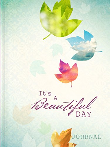 Download It's a Beautiful Day (Signature Journals) Download It's a Beautiful Day (Signature Journals)
