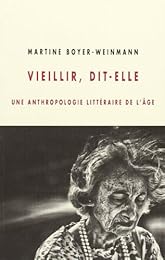 Vieillir, dit-elle