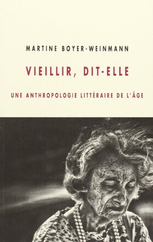 Vieillir, dit-elle