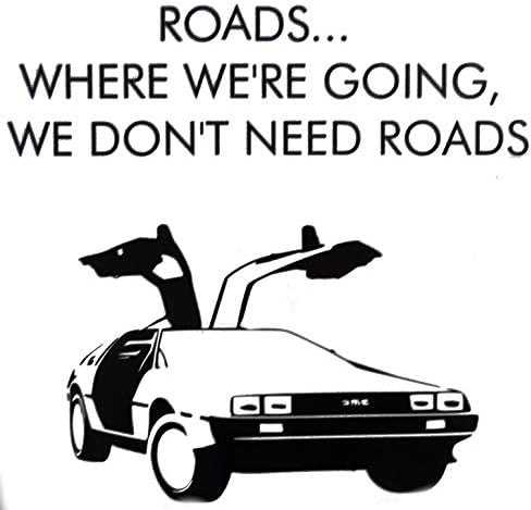 BTTF Inspired Delorean Doc Brown Movie Qoute Wall Sticker