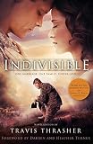 Indivisible: A Novelization by Travis Thrasher, Darren and Heather Turner