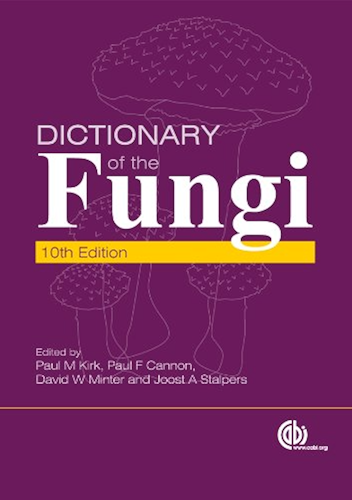 Download Dictionary of the Fungi, 10th Edition (English Edition) PDF