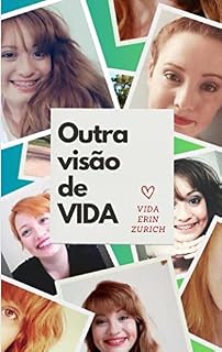 Livro Outra visão de VIDA: Pequenos valores do dia a dia