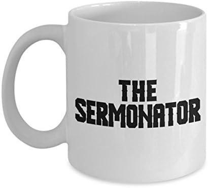 The Sermonator Coffee Mug 11oz - Preacher Pastor Gift for Priest Reverend Clergy Ministry Priesthood Clergyman Bishop Beverage Cup
