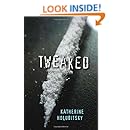 Amazon.com: Tweaked (9781551438511): Katherine Holubitsky: Books