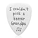 Grandpa Gift for Father's Day - Stainless Steel I Couldn't Pick A Better Grandpa Guitar Pick Jewelry, Unique Birthday Gift for Musician Grandfather